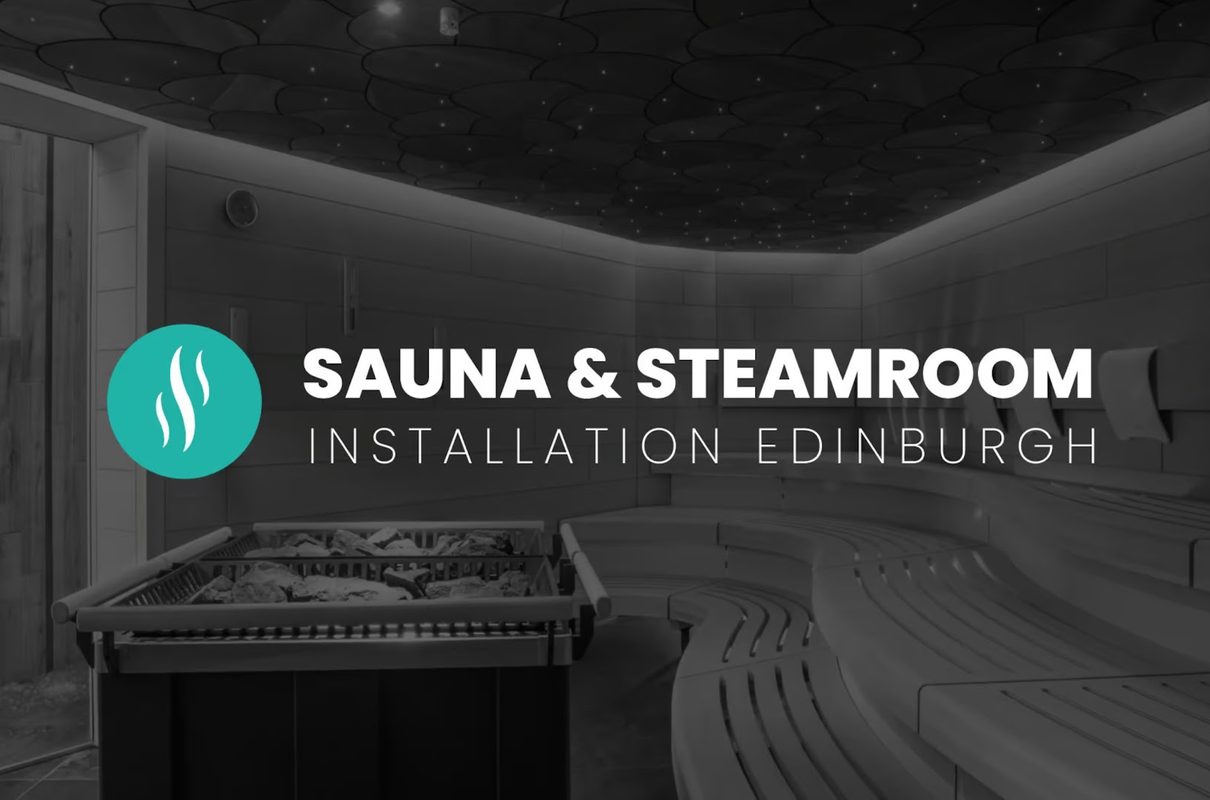 Sauna & Steam Room Installation Edinburgh